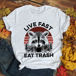 Live fast eat trash