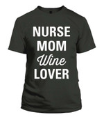 Nurse mom Wine lover