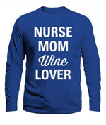 Nurse mom Wine lover
